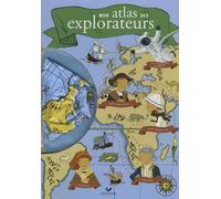 Mon atlas des explorateurs