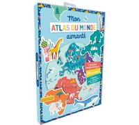 Nadia Taylor – Mon Atlas du Monde Aimanté – Poster magnétique, 80 aimants et livre