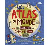 Mon atlas du monde - De 6 à 9 ans