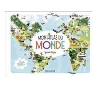 Nathalie Ragondet – Mon Atlas du Monde – Un livre-puzzle – 6 puzzles de 42 pièces – Cartonné