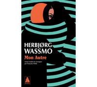 Mon Autre - Herbjørg Wassmo - Actes sud - Poche - Roman