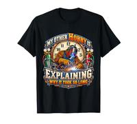 Mon Autre Passe-Temps explique Pourquoi il a Fallu si Longtemps Soudeur T-Shirt