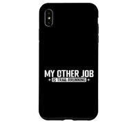 Mon Autre Travail est Le Trail Running Coque pour iPhone XS Max