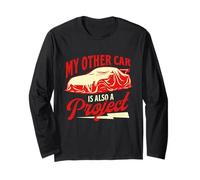 Mon Autre Voiture est Aussi Un Projet - JDM Lover Car Guy Racing Manche Longue