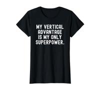 Mon avantage Vertical est Mon Seul Super Pouvoir Motivationnel T-Shirt Graphique avec Valeur, Femme, Noir, L