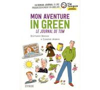 Mon Aventure In Green - Le Journal De Tom