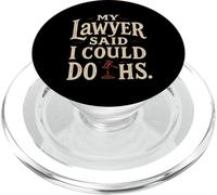 Mon Avocat a Dit Que Je pourrais Faire Une fête de Divorce Amusante pour Les Femmes divorcées PopSockets PopGrip pour MagSafe