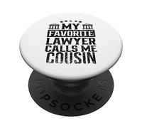 Mon Avocat préféré m'appelle Cousin Cabinet Étudiant École de Droit PopSockets PopGrip Adhésif