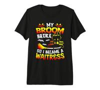 Mon Balai s'est cassé Alors Je suis devenue Serveuse Halloween T-Shirt Haut de Gamme