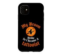 Mon Balai s'est cassé Alors Je suis devenue Une sorcière tatoueuse Coque pour iPhone 11