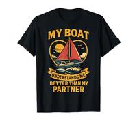 Mon bateau me comprend mieux Capitaine nautique T-Shirt