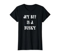 Mon BBF est Un Chien Husky T-Shirt Graphique avec Valeur, Femme, Noir, S