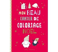 Mon Beau Cahier De Coloriage Noël
