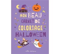 Mon beau carnet de coloriage : Halloween