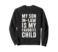 Mon Beau-Fils est Mon Enfant préféré. Beau-père, Belle-mère Sweatshirt