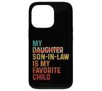 Mon beau-fils est mon enfant préféré drôle - Fille remplacée Coque pour iPhone 13 Pro