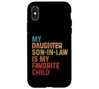 Mon beau-fils est mon enfant préféré drôle - Fille remplacée Coque pour iPhone X/XS