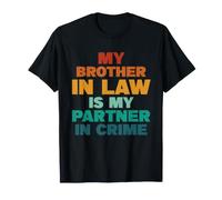Mon Beau-frère est Mon Partenaire dans Le Crime - Retro Family T-Shirt