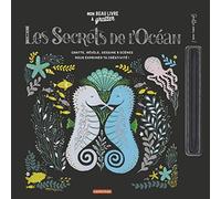 Mon beau livre à gratter - Les Secrets de l'Océan