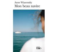 Mon beau navire - Anne Wiazemsky - Gallimard - Poche - Livre