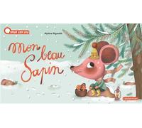 Mylène Rigaudie – Mon beau sapin – Album éveil dès la naissance – Nouvelle édition – Broché