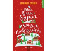 Mon beau sapin, roi des embrouilles - Maloria Cassis - Hugo Poche - Poche - Roman