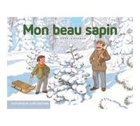 Mon beau sapin Thierry Chapeau (Auteur)