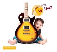 Mon Bébé Aime Le Jazz