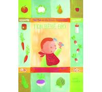 Mon bébé bio : l'alimentation naturelle de la maman et du bébé