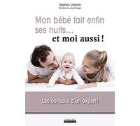 Mon bébé fait (enfin) ses nuits...et moi aussi !
