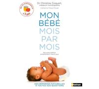 Mon bébé mois par mois – De la naissance à 1 an – Nathan