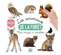 Mon bel imagier à compléter - Les animaux de la forêt - Livre d'activités avec grands stickers - Dès 36 mois