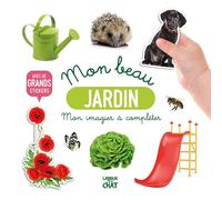 Mon bel imagier à compléter - Mon beau jardin - Livre d'activités avec grands stickers - Dès 36 mois