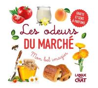 Mon bel imagier des odeurs - Les odeurs du marché - Collectif - Langue Au Chat - cartonné - Document jeunesse