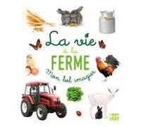 Mon bel imagier - La vie à la ferme - Collectif - Langue Au Chat - cartonné - Document jeunesse