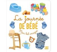 Mon bel imagier photos - La journée de bébé Collectif (Auteur)