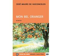 Mon bel oranger Édition en gros caractères - José Mauro De Vasconcelos - Voir De Pres - broché - Roman