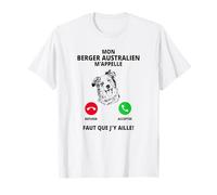 Mon Berger Australien M'Appelle Faut Que J'y Aille Appel T-Shirt