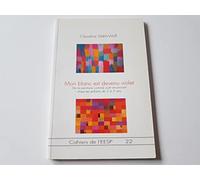 Mon blanc est devenu violet. De la peinture comme outil structurant chez les enfants de 3 à 5 ans