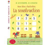 La soustraction - Mon bloc d'activités - Je m'entraine, je m'amuse