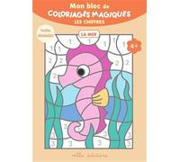 Mon bloc de coloriages magiques - La mer Feuilles détachables - Collectif - Mila Boutan Eds - broché - Document jeunesse