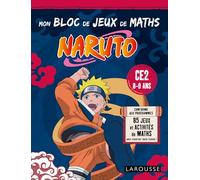 Larousse – Mon bloc de jeux de maths NARUTO – CE2