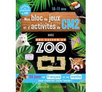 Mon bloc de jeux et d'activités pour le CM2 - Une SAISON AU ZOO - Aurore Meyer - Larousse - broché - Document jeunesse