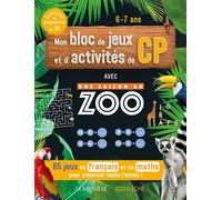 Mon bloc de jeux et d'activités pour le CP - Une SAISON AU ZOO - Aurore Meyer - Larousse - broché - Document jeunesse