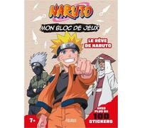 Mon bloc de jeux Naruto (+ stickers) - Le rêve de Naruto - Naruto - Fleurus - broché - Livre-jeu