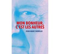 Mon bonheur, c'est les autres