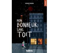 MON BONHEUR SANS TOIT: Une green romance® entre précarité et monoparentalité.