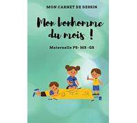 Mon bonhomme du mois: Mon carnet de dessin