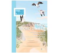 François Lasserre – Mon bord de mer – Illustrations Arnaud Tételin – Broché
