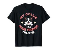 Mon Border Collie a Plus d'amis Que Moi T-Shirt